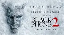 The Black Phone 2 و قدرت ژانر وحشت در سینماهای جهان