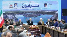 طراحی نقشه جامع توسعه مازندران با محوریت حمل‌ونقل و اقتصاد منطقه‌ای در دستور کار دولت است