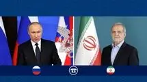 گفت‌وگوی تلفنی پوتین و پزشکیان