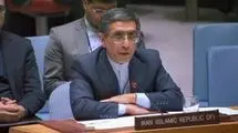 نماینده ایران: درخواست آمریکا برای برگزاری جلسه شورای امنیت شرم‌آور است