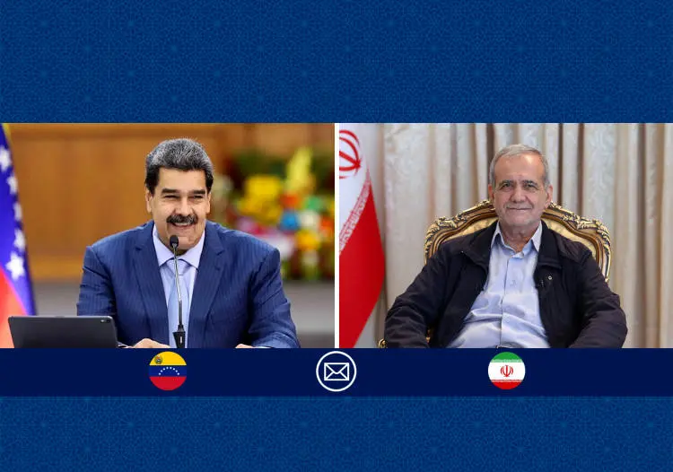 پیام تبریک دکتر پزشکیان به مناسبت سالروز استقلال ونزوئلا