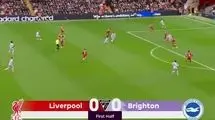 خلاصه بازی لیورپول ۲-۰ برایتون