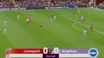 خلاصه بازی لیورپول ۲-۰ برایتون