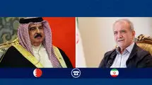 اعلام جزئیات تماس تلفنی پزشکیان با پادشاه بحرین