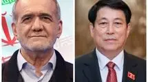 رئیس‌جمهور ویتنام آغاز سال نو را به پزشکیان تبریک گفت