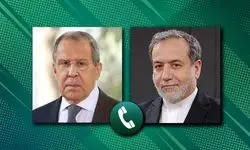 تماس تلفنی لاوروف و عراقچی/ حمایت روسیه از حقوق مشروع ایران در مذاکرات