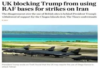 انگلیس به آمریکا اجازه استفاده از دو پایگاه برای حمله احتمالی به ایران را نداد