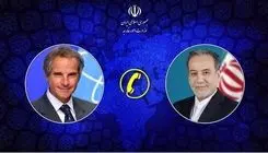 گفت‌وگوی تلفنی مدیرکل آژانس بین‌المللی انرژی اتمی با وزیر امور خارجه 