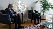 دیدار معاون وزیرخارجه ایران با مدیرکل سازمان بهداشت جهانی