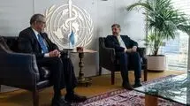 دیدار معاون وزیرخارجه ایران با مدیرکل سازمان بهداشت جهانی