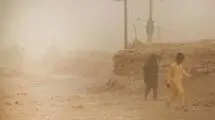 طوفان ۱۰۰ کیلومتر در ساعت گردوخاک در این منطقه