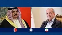 پزشکیان: مشتاق توسعه بیشتر روابط با بحرین هستیم
