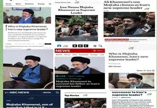 بازتاب انتخاب آیت الله مجتبی خامنه ای در رسانه های جهان  