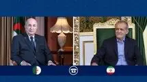 تأکید روسای جمهور ایران و الجزایر بر تقویت روابط و حمایت از فلسطین